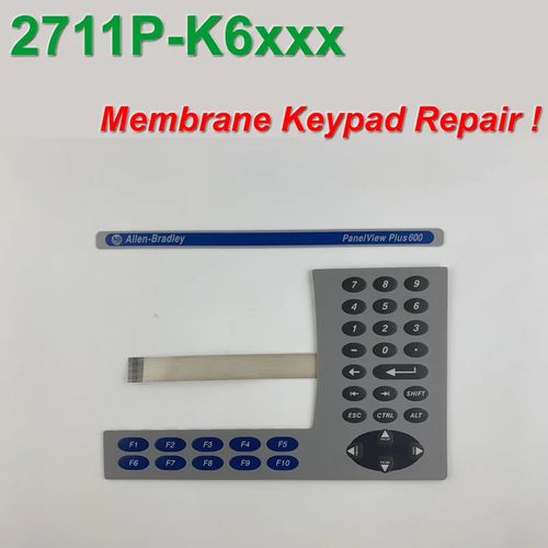 2711P-K6 MEMBRANE COVER OVERLAY KEYPAD AND TOUCH GLASS 2711P-K6C K6M FOR ALLEN BRADLEY PANELVIEW PLUS 600 , HAVE IN STOCK