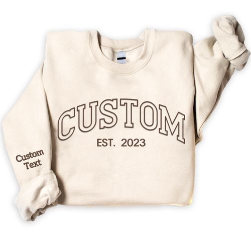 Custom Embroidered Crewneck  Sweatshirt Add Your Own Custom Text