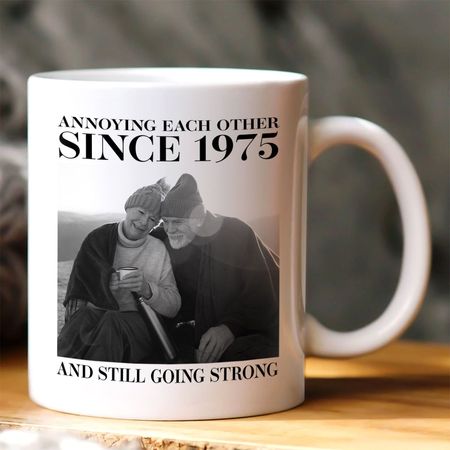 Annoying Each Other And Still Going Strong - Personalized Ceramic Coffee Mug