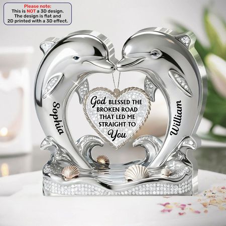 Personalized God Blessed the Broken Road Acrylic Plaque | Custom Name Dolphin Couple Keepsake